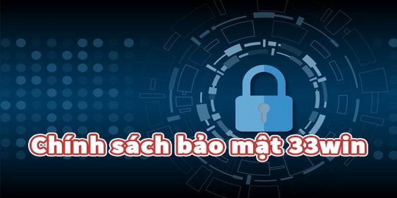 Đôi nét chính sách bảo mật