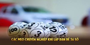 Dàn Đề 36 Số 33win – Cơ Hội Thắng Lớn Cùng 33win